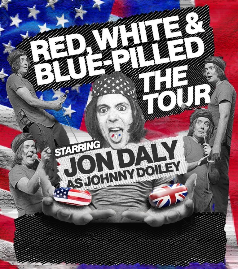 Jon Daly: Red, White, & Blue-Pilled The Tour poster