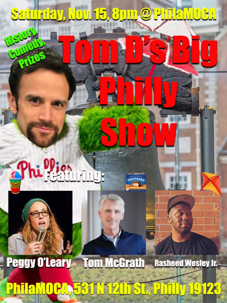 Tom Delgado’s Big Philly Show poster