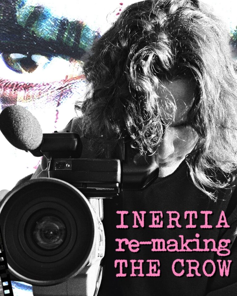 INERTIA: RE-MAKING THE CROW + JAMES O’BARR’S THE CROW poster