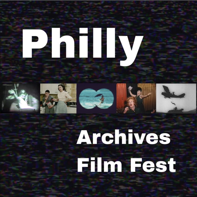 Philly Archives Film Fest poster