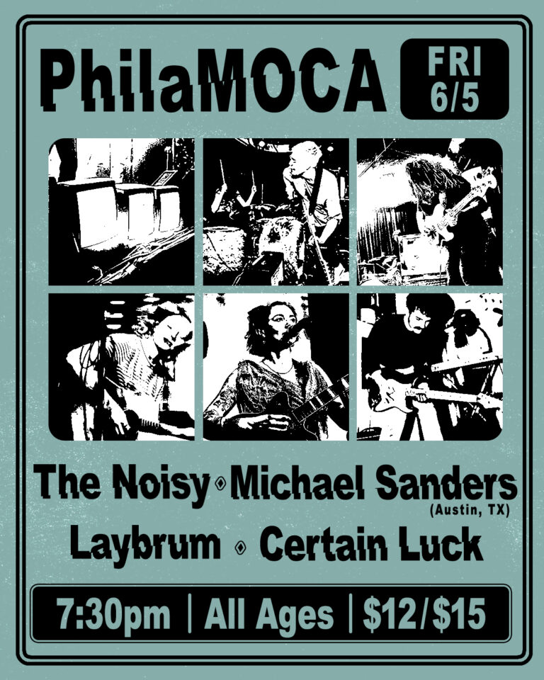 The Noisy – w/ Michael Sanders + Laybrum + Certain Luck
